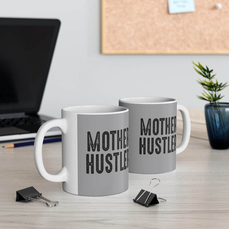 Mother Hustler Mug 11oz