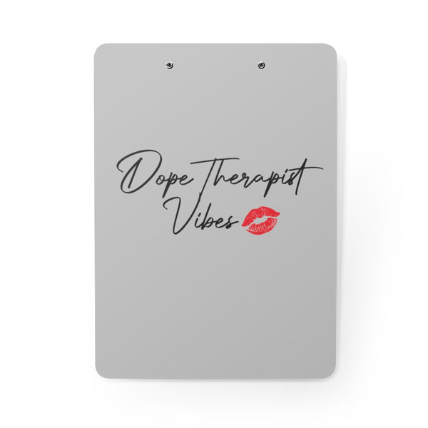 Dope Therapist Vibes Clipboard (Color can be customized to match office decor)