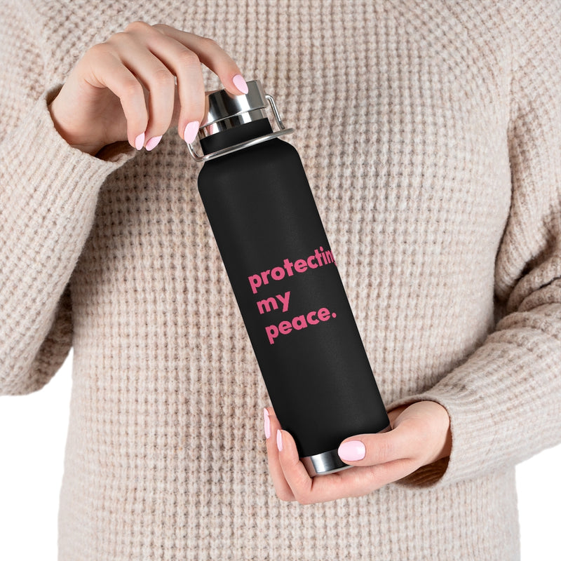 Protecting My Peace (and my coffee) Vacuum Insulated Bottle